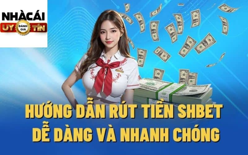 Rút tiền SHBet