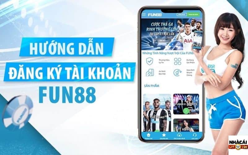 Đăng ký tài khoản Fun88 có mất phí không