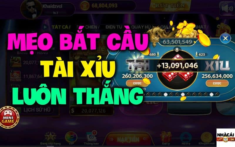 Cách bắt cầu tài xỉu