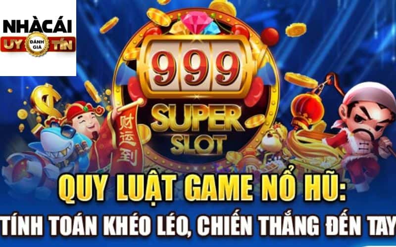 Quy luật game nổ hũ